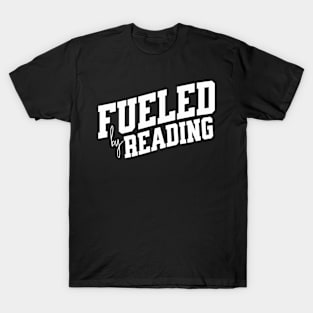 Fueled by Reading T-Shirt